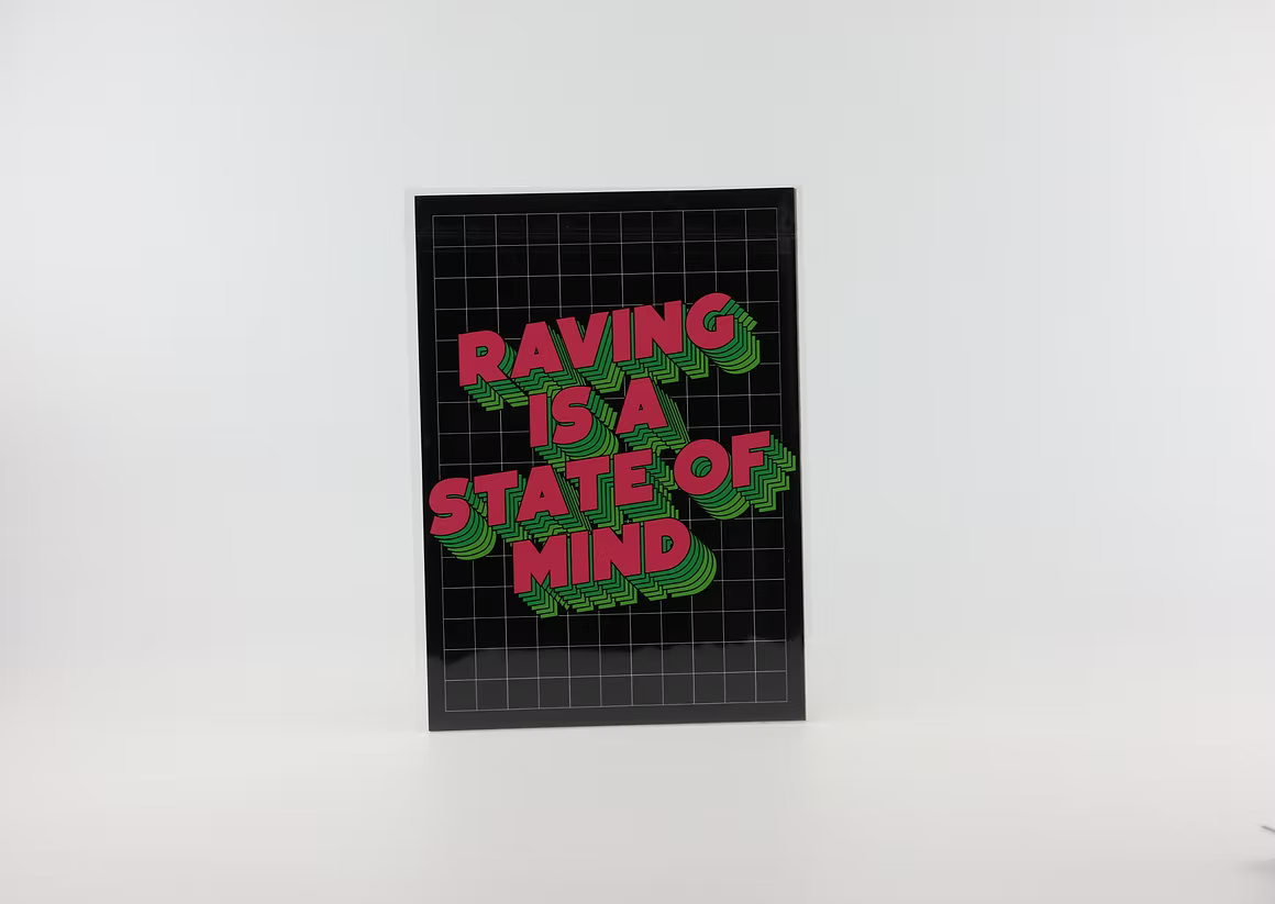 Raving Is A State Of Mind (A4)
