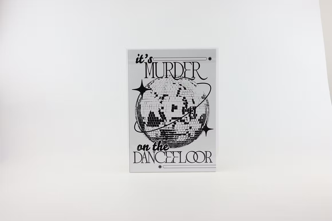 Murder On The Dance Floor White (A4)