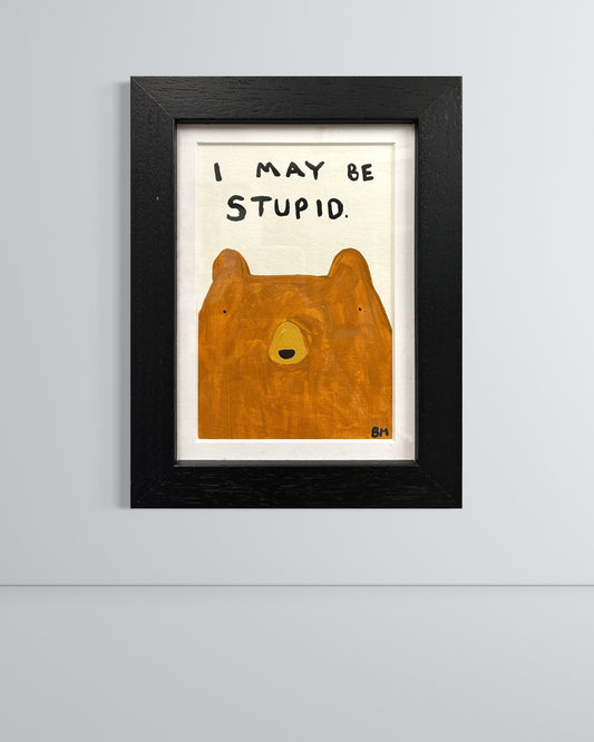 I May Be Stupid - Billy Murphy